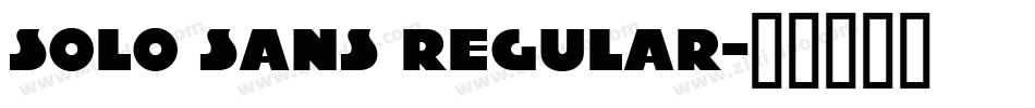 Solo Sans Regular字体转换